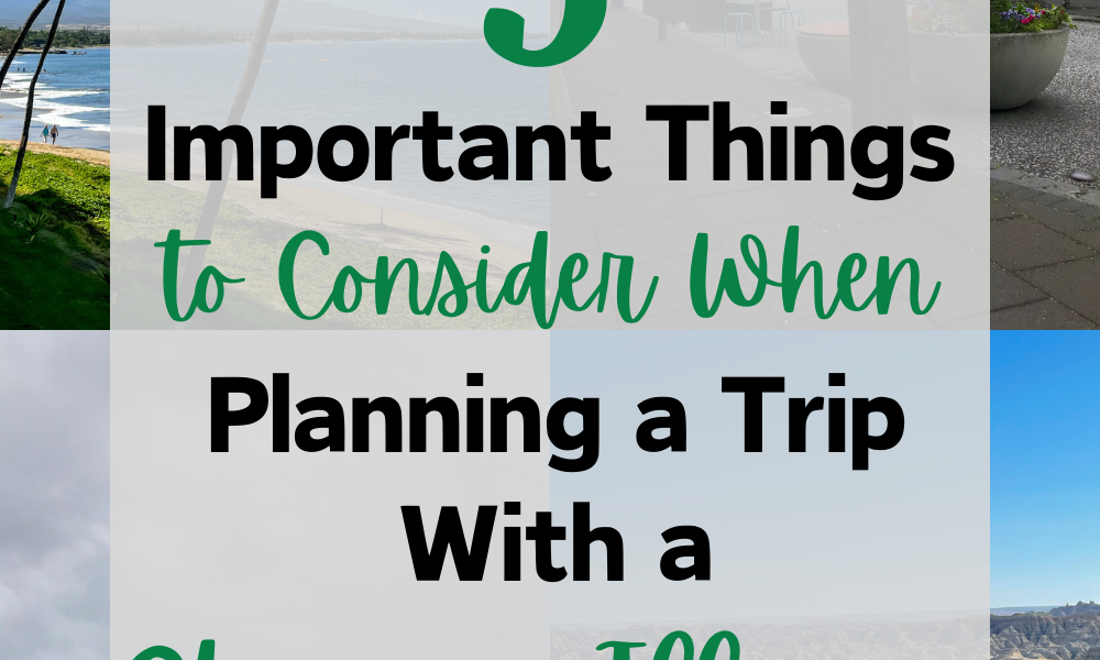 5 Important Things to Consider When Planning a Trip With a Chronic Illness