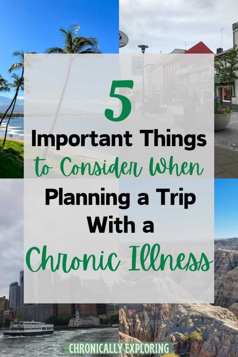 Things to Consider When Planning a Trip With a Chronic Illness